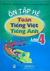 Ôn tập hè - Toán tiếng Việt tiếng anh - Lớp 4