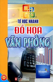 Tự học nhanh đồ họa văn phòng