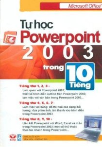 Tự Học PowerPoint 2003 trong 10 tiếng