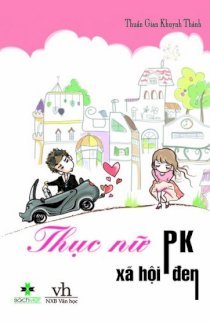 Thục nữ PK xã hội đen