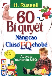 60 bí quyết nâng cao chỉ số EQ cho bé