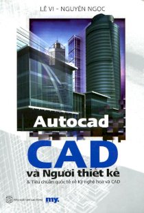 Cad và người thiết kế và tiêu chuẩn quốc tế về kỹ nghệ họa và Cad  