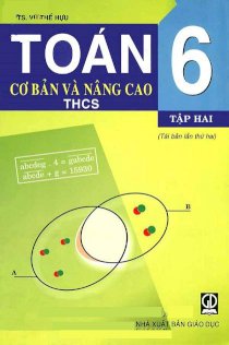 Toán cơ bản và nâng cao THCS 6 - Tập 2