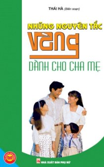 Những nguyên tắc vàng dành cho cha mẹ