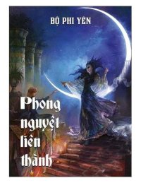 Phong nguyệt liên thành