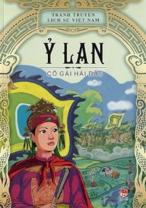 Tranh truyện lịch sử Việt Nam - Ý Lan - Cô gái hái dâu