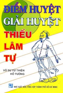 Điểm huyệt, giải huyệt Thiếu Lâm Tự