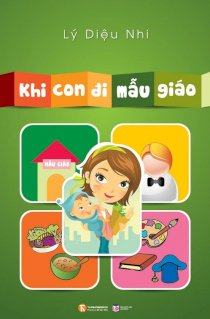 Khi con đi mẫu giáo