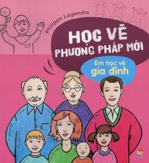 Học vẽ phương pháp mới - em học vẽ gia đình