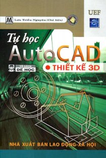 Tự học AutoCad - Thiết kế 3D