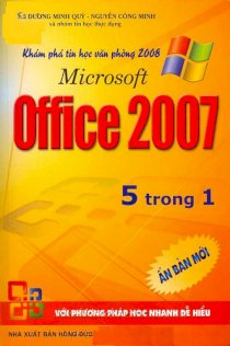 Microsoft Office 2007 (5 trong 1) - Khám phá tin học văn phòng 2008