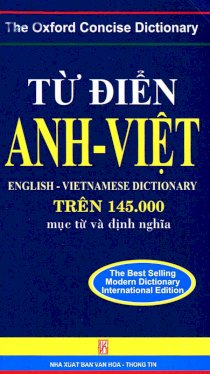 Từ điển Anh - Việt ( trên 145.000 mục từ và định nghĩa)