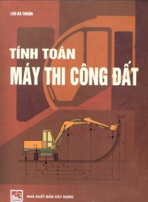 Tính toán máy thi công đất