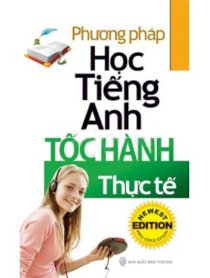 Phương pháp học tiếng Anh tốc hành - Thực tế