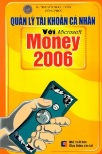 Quản lý tài khoản cá nhân với Microsoft Money 2006 