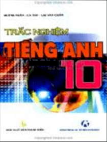 Trắc nghiệm Tiếng Anh 10