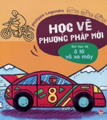 Học vẽ phương pháp mới - em học vẽ ô tô và xe máy