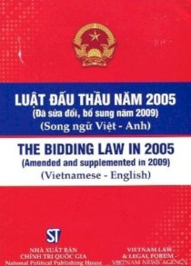 Luật đấu thầu năm 2005 (đã sửa đổi, bổ sung năm 2009) - (song ngữ Việt - Anh) 