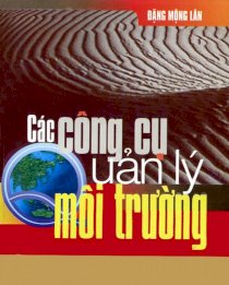  Các công cụ quản lý môi trường