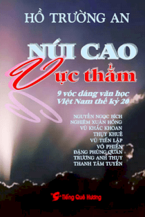 Núi cao vực thẳm ( 9 vóc dáng văn học Việt Nam thế kỷ 20) ( Bìa cứng) 