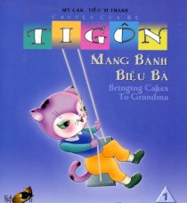 Chuyện của bé Tigôn tập 1 - Mang bánh biếu bà ( a-v)