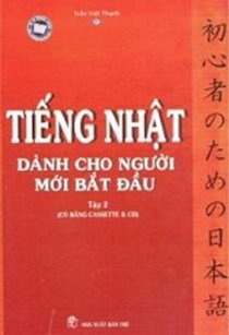 Tiếng Nhật dành cho người mới bắt đầu - Tập 2