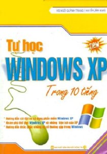 Tự Học Windows XP Trong 10 Tiếng