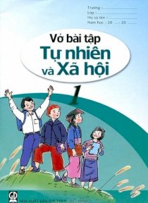 Vở bài tập tự nhiên và xã hội 1