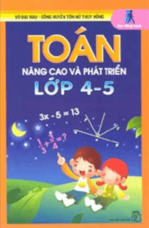 Toán nâng cao và phát triển lớp 4 - 5