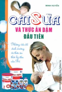 Cai sữa và thức ăn dặm đầu tiên