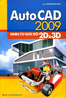 AutoCAD 2009 nhìn từ góc độ 2D & 3D