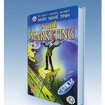  Nghề Marketing (tủ sách hướng nghiệp - nhất nghệ tinh)