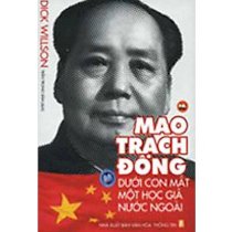 Mao Trạch Đông dưới con mắt một học giả nước ngoài (Bìa Cứng)