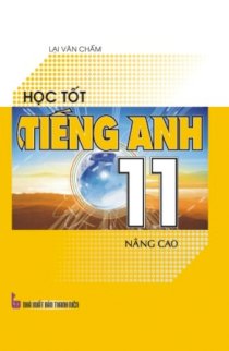  Học tốt tiếng anh 11 nâng cao 