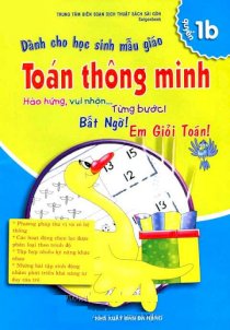 Toán thông minh Quyển 1b - Dành cho học sinh mẫu giáo