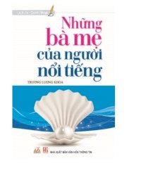 Những bà mẹ của người nổi tiếng