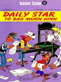  Lucky Luke : Tập 6 - Daily Star tờ báo muôn hình 