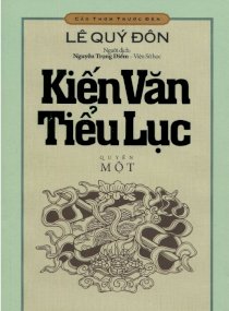 Cảo thơm trước đèn - kiến văn tiểu lục (quyển 1)