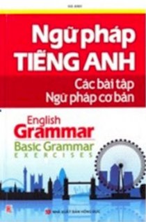 Ngữ pháp tiếng Anh - Các bài tập ngữ pháp cơ bản
