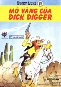  Lucky Luke Tập 29 : Mỏ vàng của Digg Dickger 