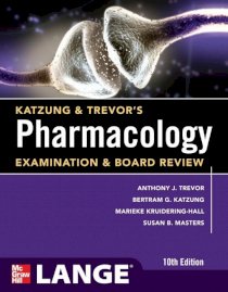 Katzung & Trevor's pharmacology examination and board review, 10 edition