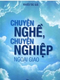 Chuyện nghề, chuyện nghiệp ngoại giao