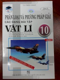 Phân loại và phương pháp giải các dạng bài tập Vật lý 10