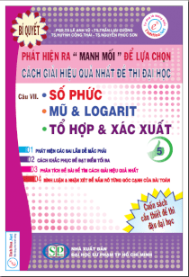  Bí quyết phát hiện ra manh mối để lựa chọn cách giải hiệu quả nhất đề thi đại học Câu VII.