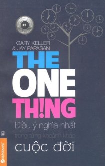 The One Thing - Điều ý nghĩa nhất trong từng khoảnh khắc cuộc đời