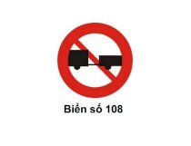 Biển cấm 108 cấm ô tô máy kéo kéo moóc