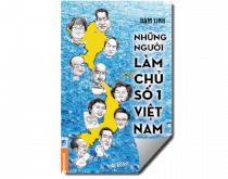 Những người làm chủ số 1 Việt Nam - Tập 1