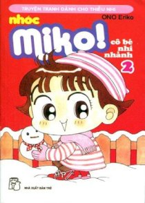 Nhóc Miko: Cô bé nhí nhảnh - Tập 2