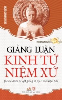 Giảng luận kinh tứ niệm xứ