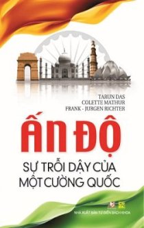 Ấn Độ - Sự trỗi dậy của một cường quốc